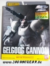 GUNDAM Extended GELGOOG CANNON limitiert